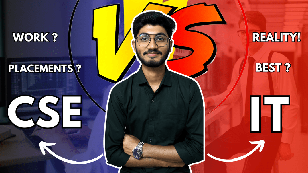 CSE Vs IT Branch